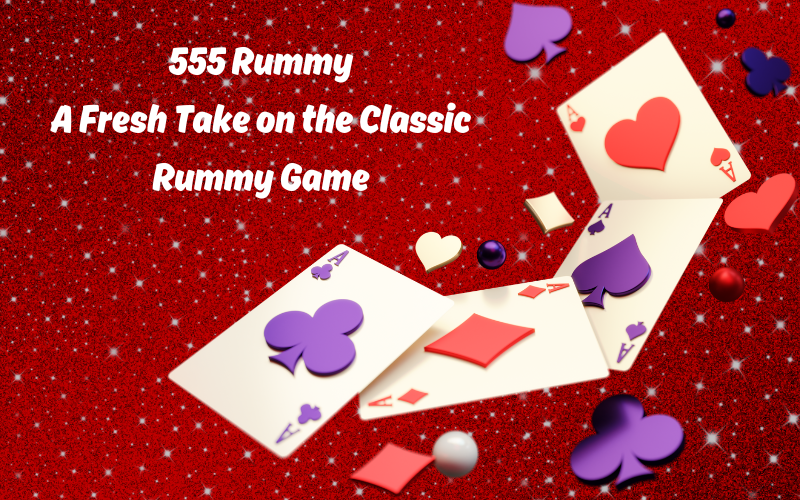 555 RUMMY